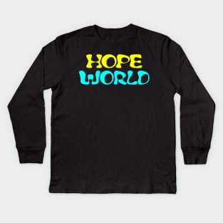 Hope World J-Hope Kpop for men & women, Funny korea style clothes Kids Long Sleeve T-Shirt